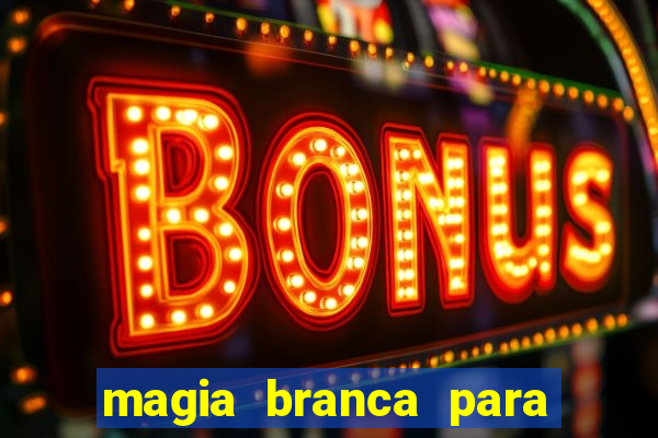 magia branca para unir casal